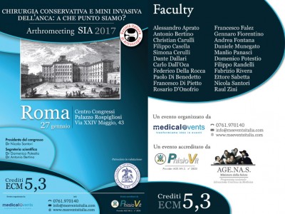 Roma 27/01/2017 Relatore, Discussore e Moderatore al SIA Arthromeeting sulla Chirurgia Mini-Invasiva dell'anca